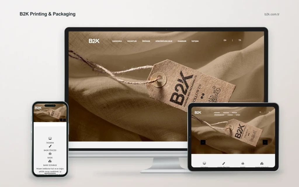 B2K Printing & Packaging web sitesinin masaüstü, tablet ve mobil cihazlardaki görünümü